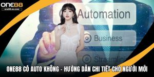 ONE88 có auto không