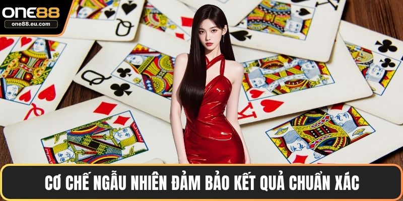 Cơ chế ngẫu nhiên đảm bảo kết quả chuẩn xác
