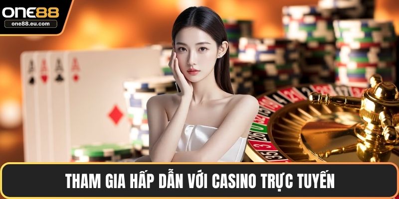 ONE88 Chơi Bằng Thẻ Cào Mang Trải Nghiệm Cược Hiện Đại 5 Tham gia hấp dẫn với Casino trực tuyến
